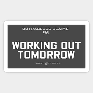 Working Out Tomorrow Sticker